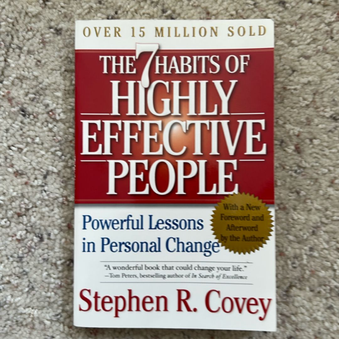 The 7 Habits of Highly Effective People