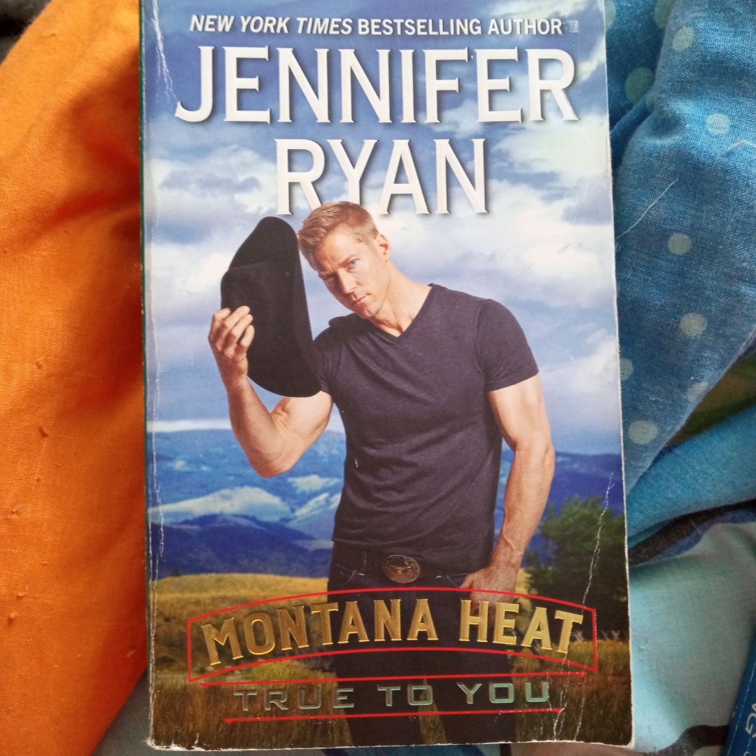 Montana Heat: True to You