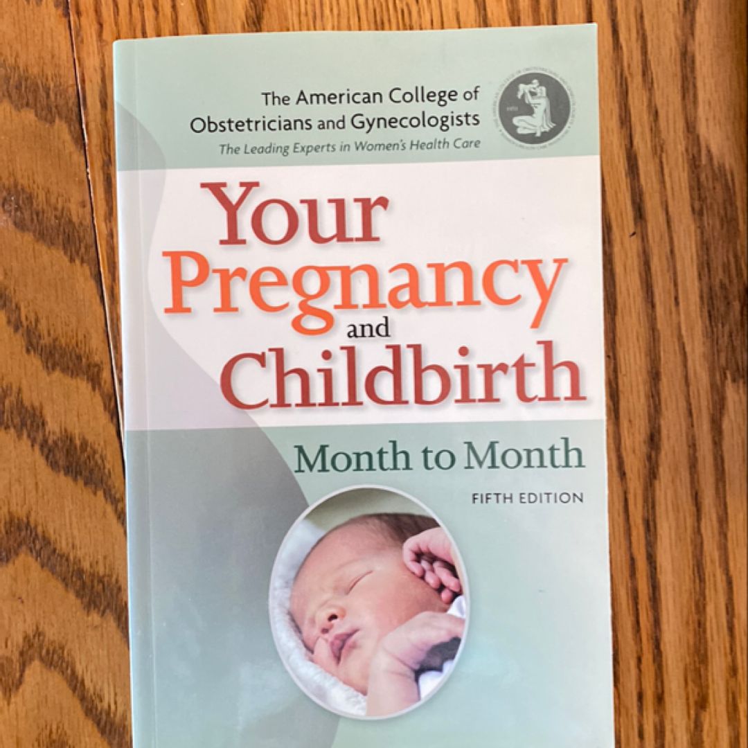Your Pregnancy and Childbirth