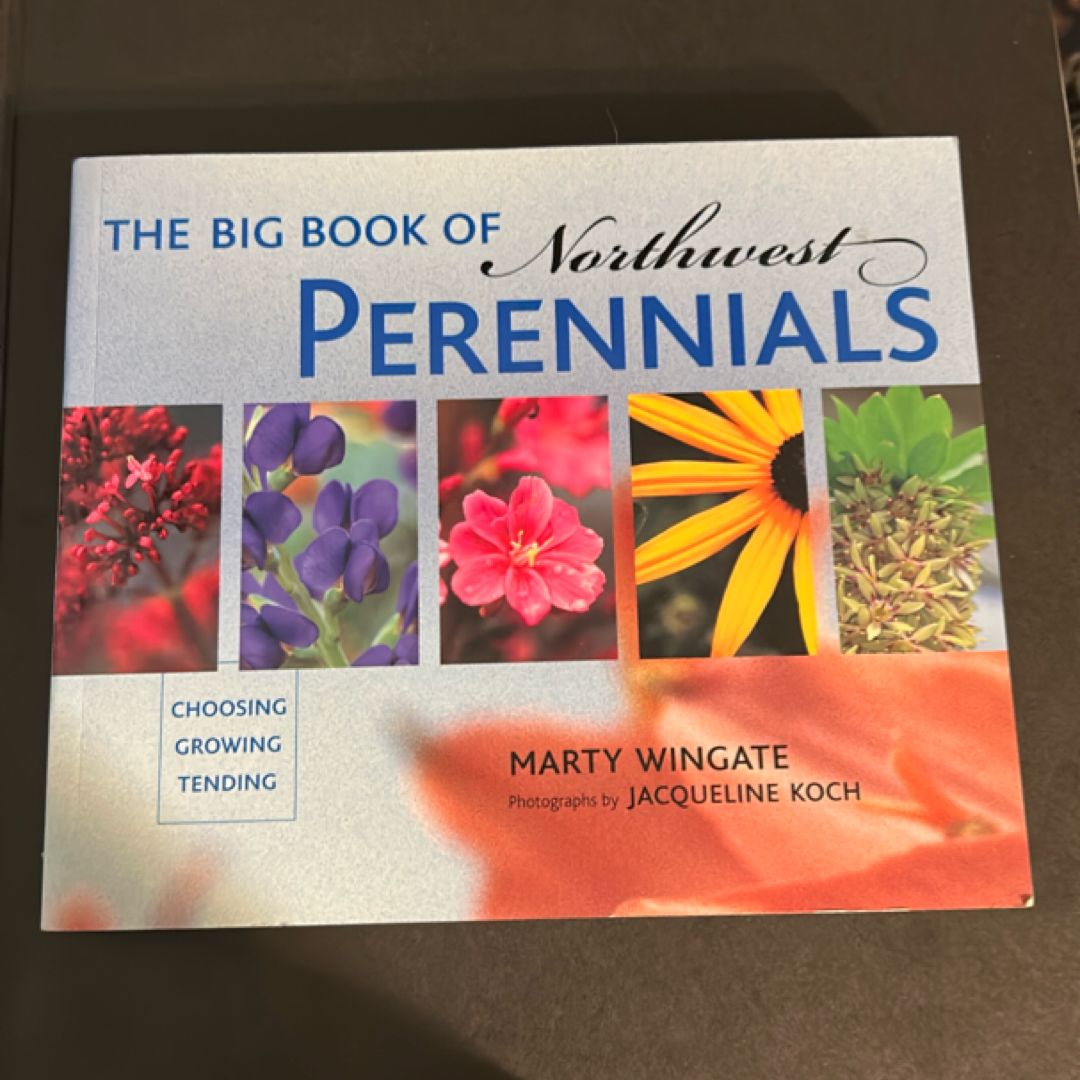 The Big Book of Northwest Perennials