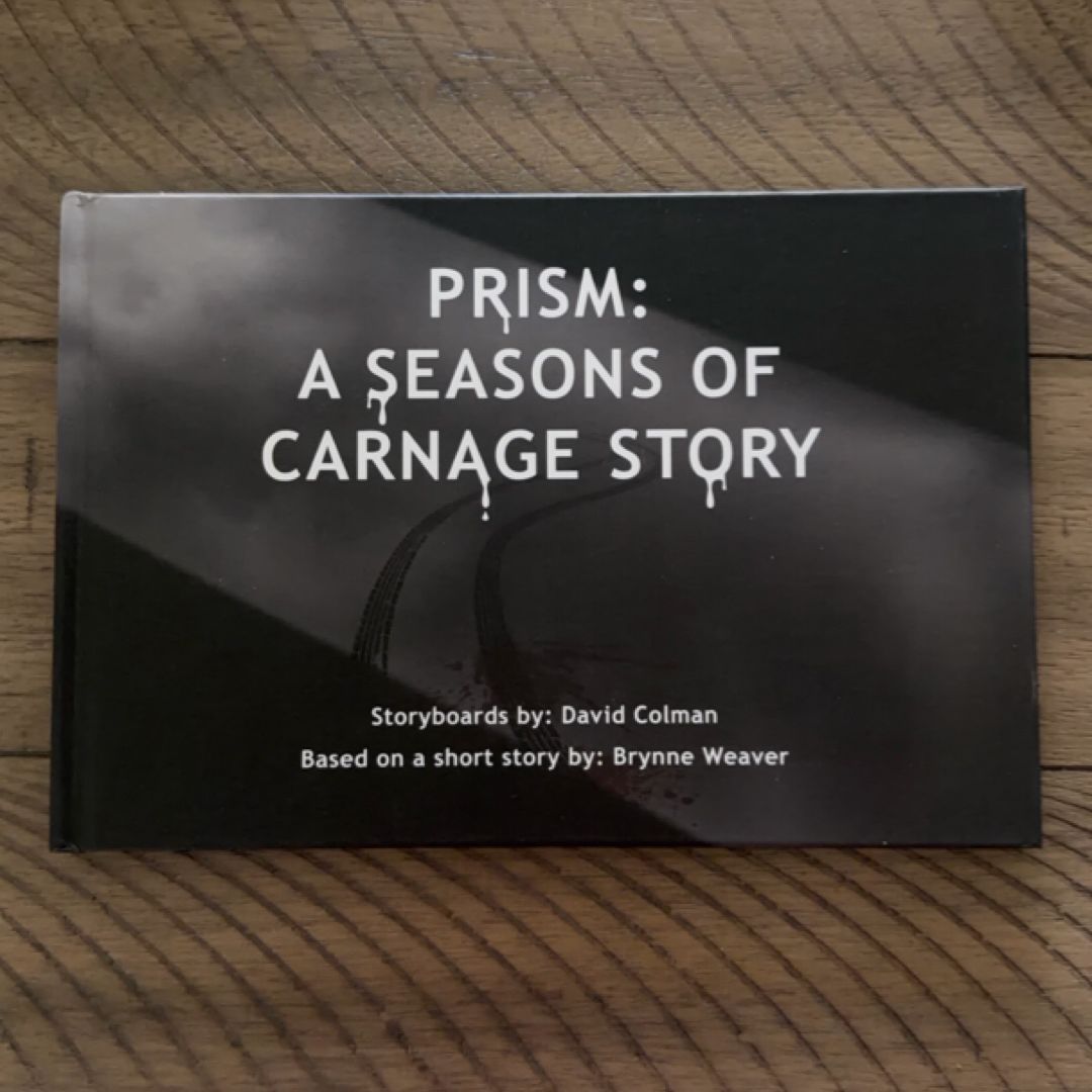 Prism: A Seasons of Carnage Story (Meet & Greet Exclusive)