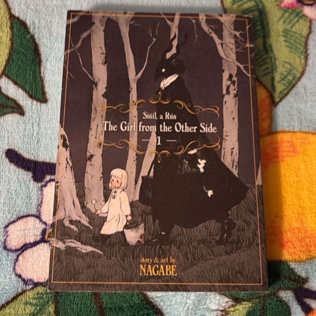 The Girl from the Other Side: Siúil, a Rún Vol. 1