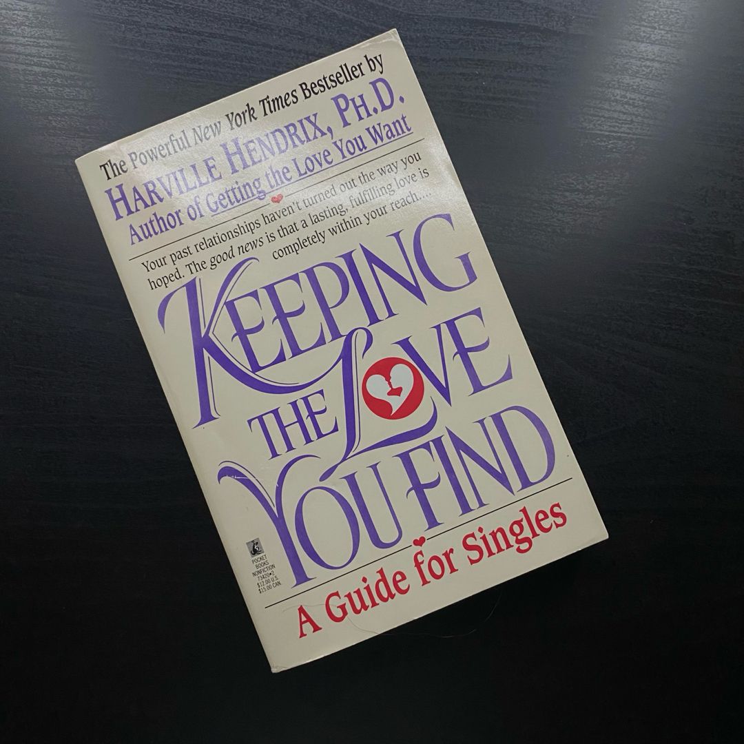 Keeping the Love You Find