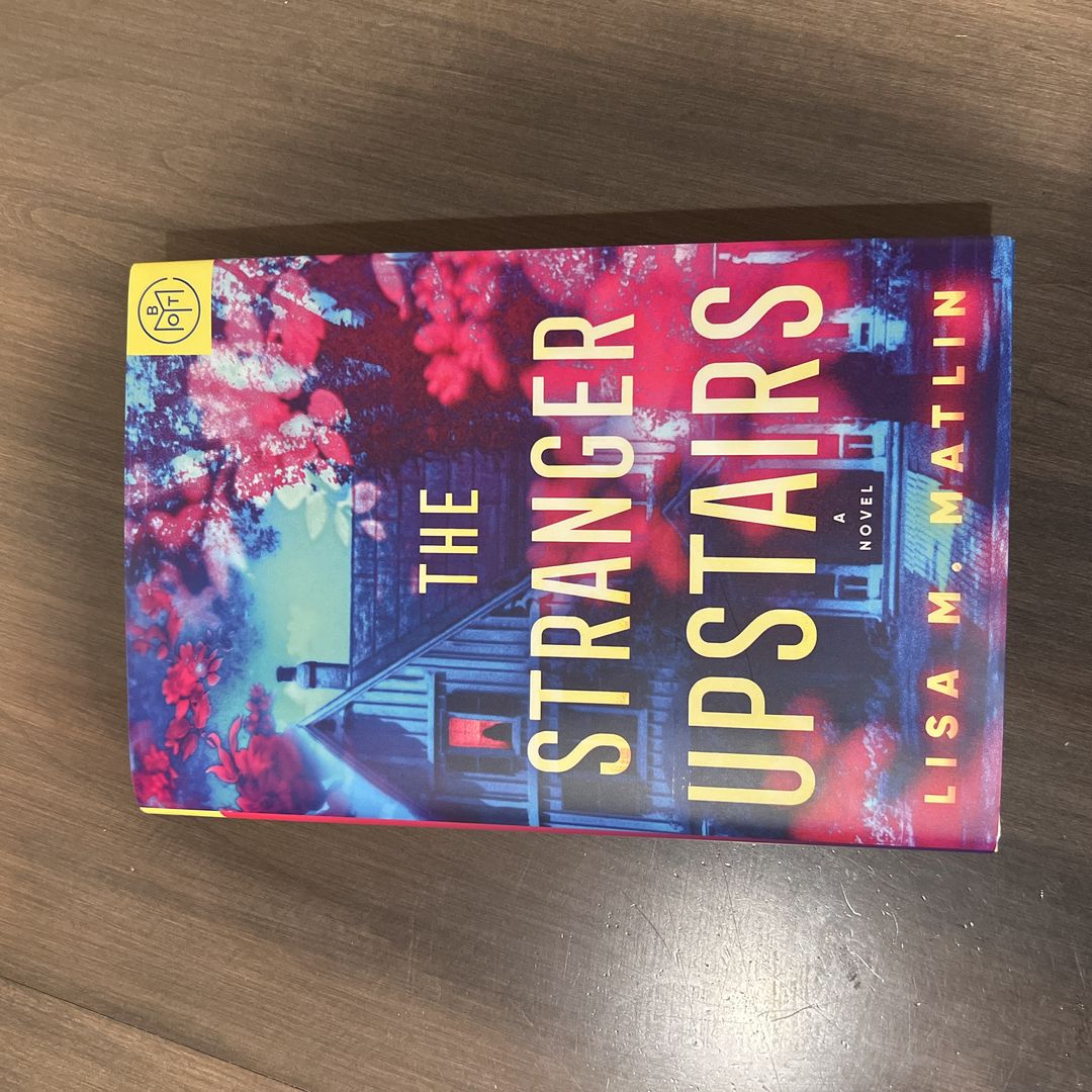 The Stranger Upstairs by Lisa M. Matlin, Hardcover | Pangobooks