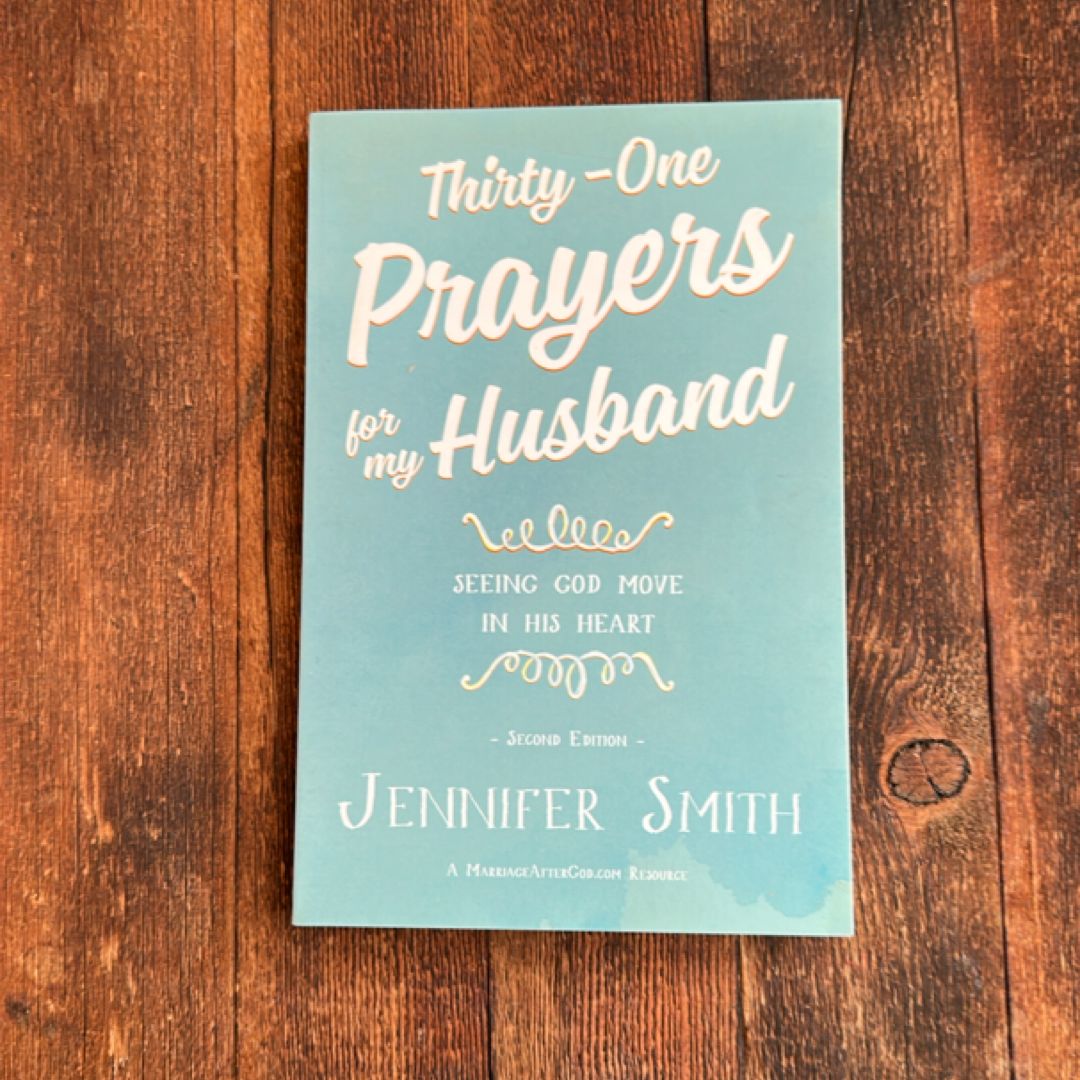 Thirty-One Prayers for My Husband