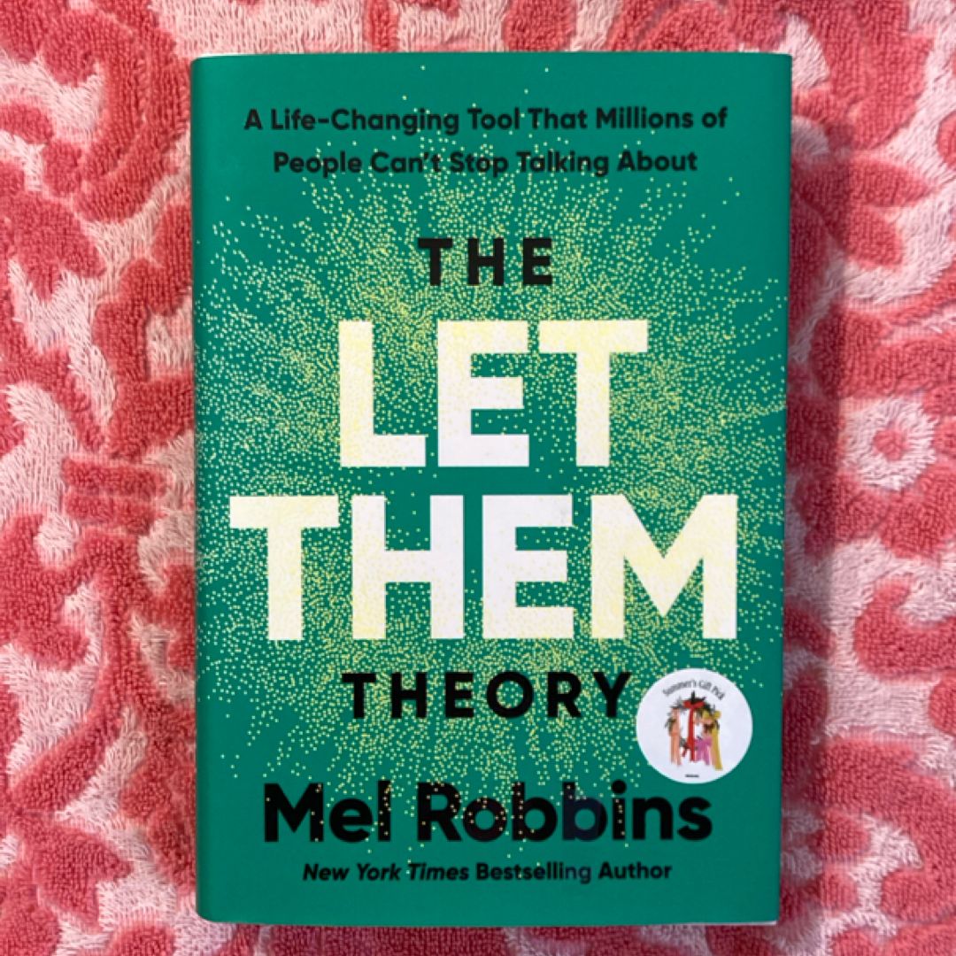 The Let Them Theory
