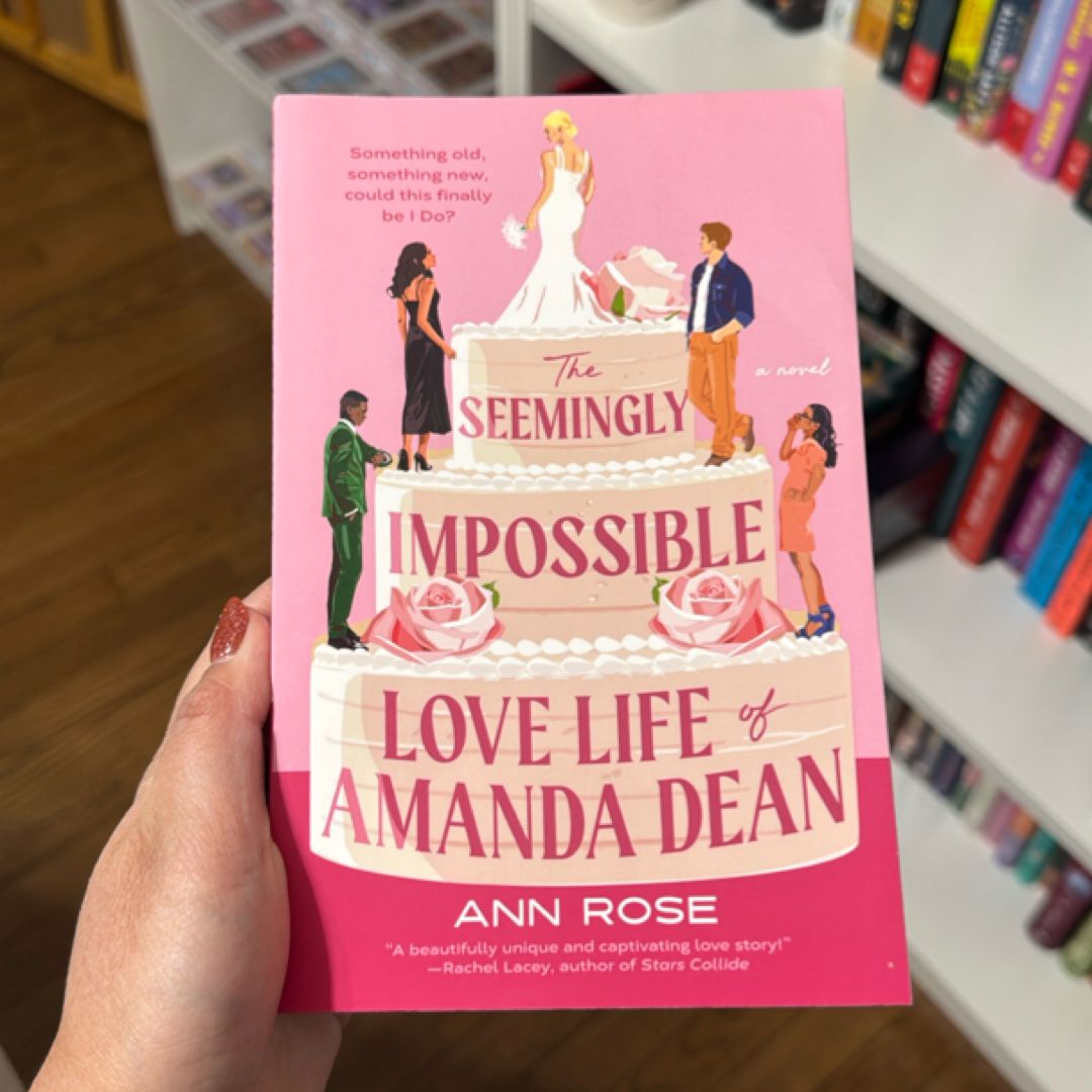 The Seemingly Impossible Love Life of Amanda Dean