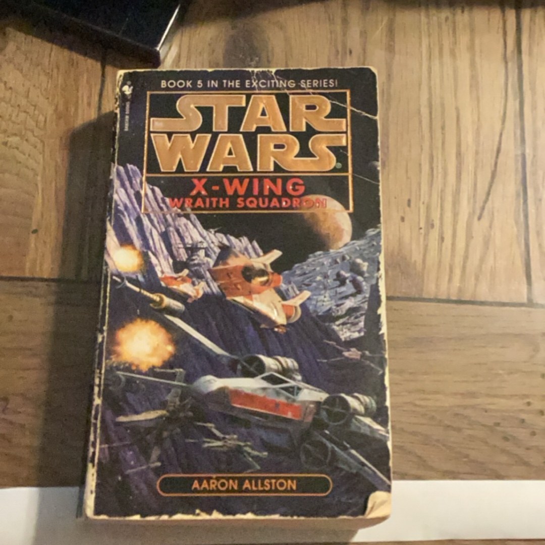 Wraith Squadron: Star Wars Legends (X-Wing)