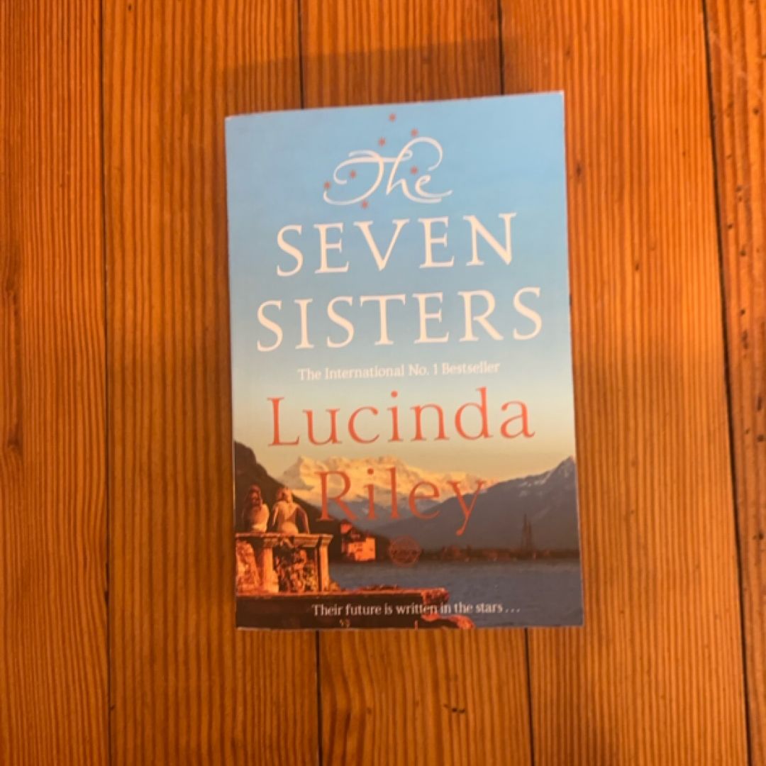 The Seven Sisters: the Seven Sisters Book 1 (UK Edition)