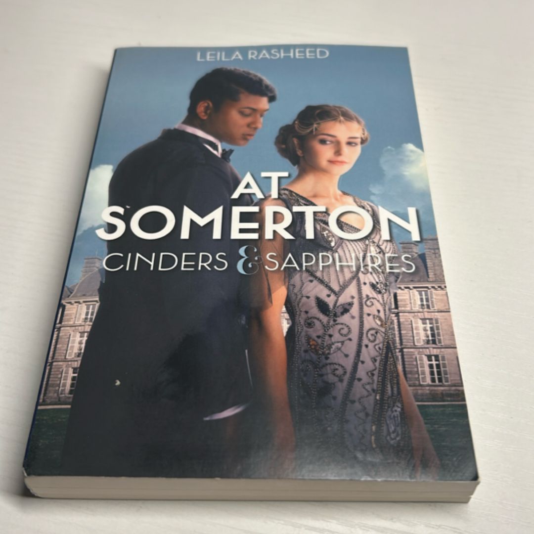 At Somerton: Cinders and Sapphires