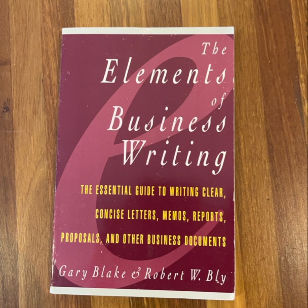 The Elements of Business Writing