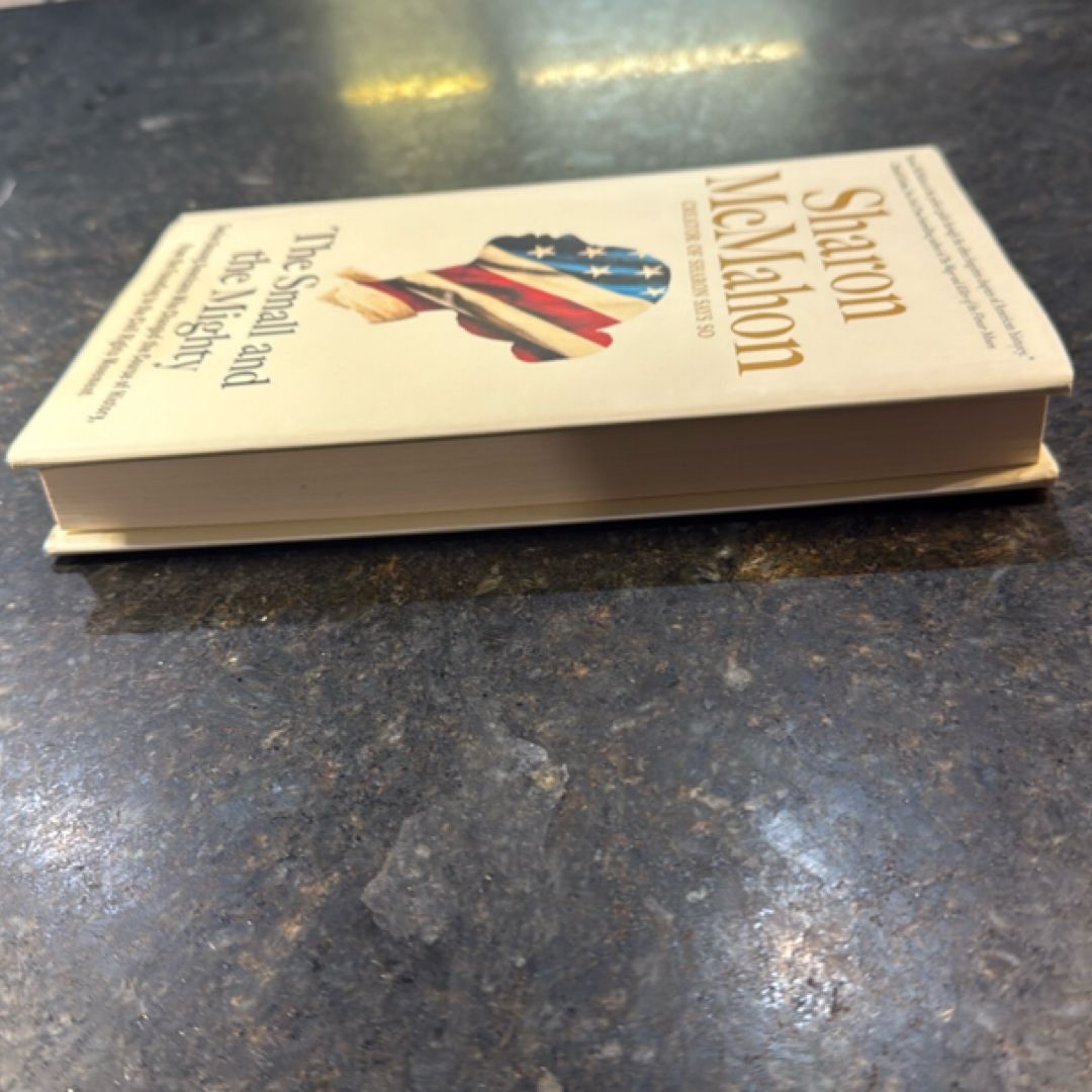 The Small and the Mighty