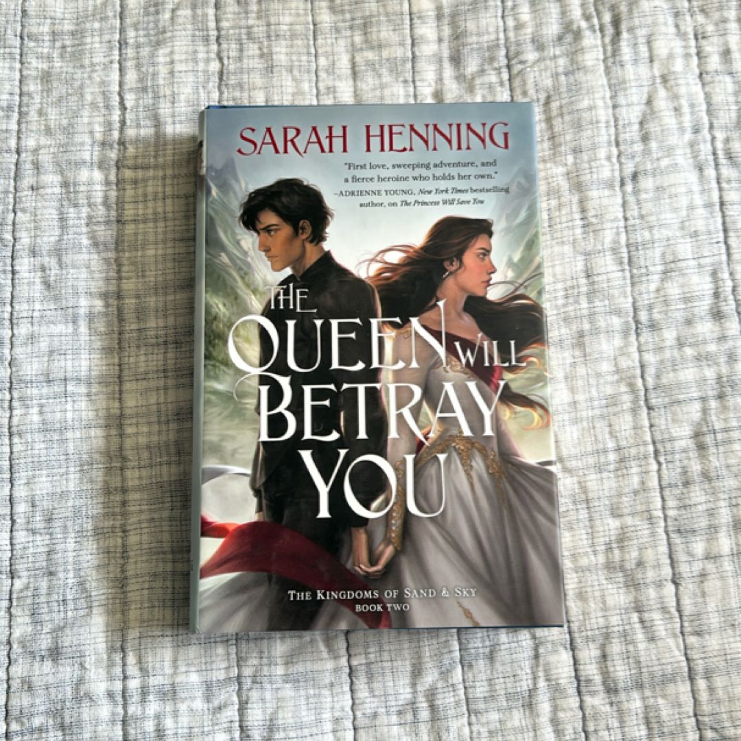 The Queen Will Betray You