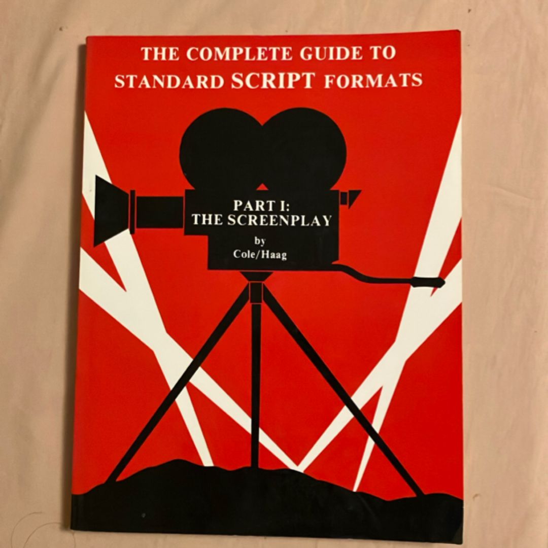 The Complete Guide to Standard Script Formats by