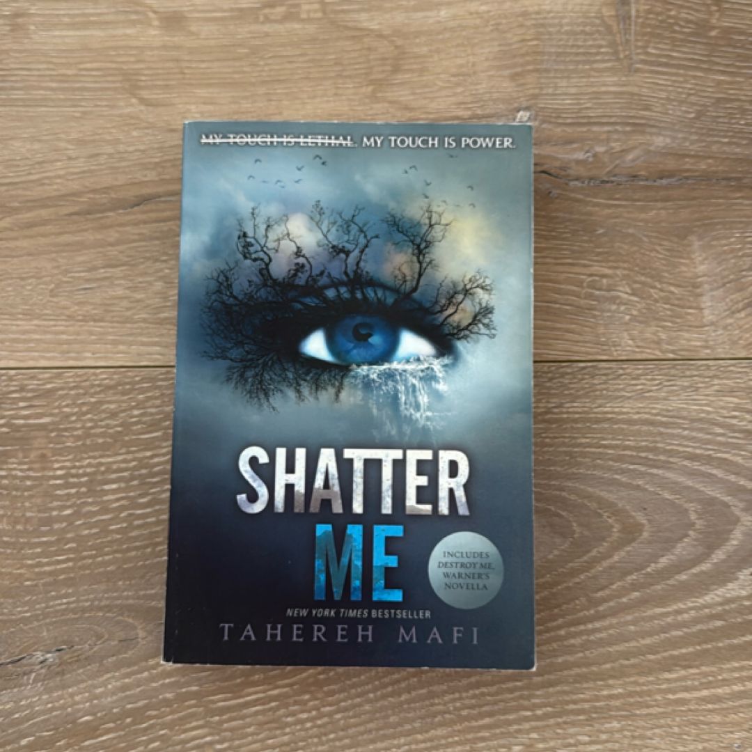 Shatter Me