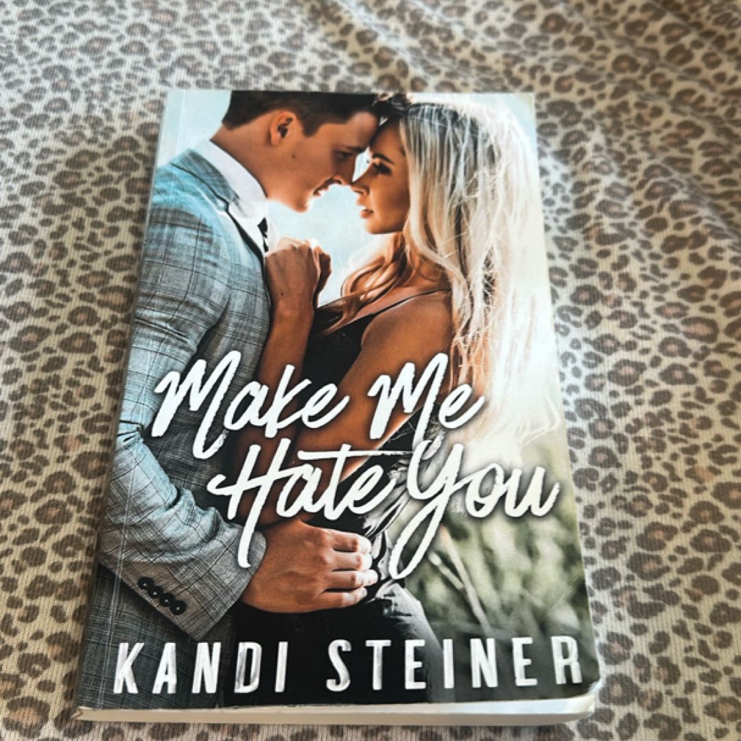 Make Me Hate You