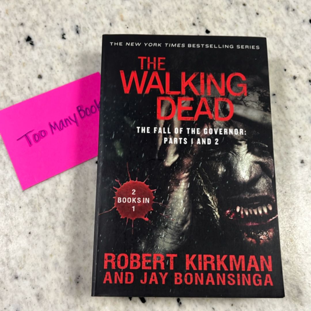 The Walking Dead: the Fall of the Governor: Parts 1 And 2