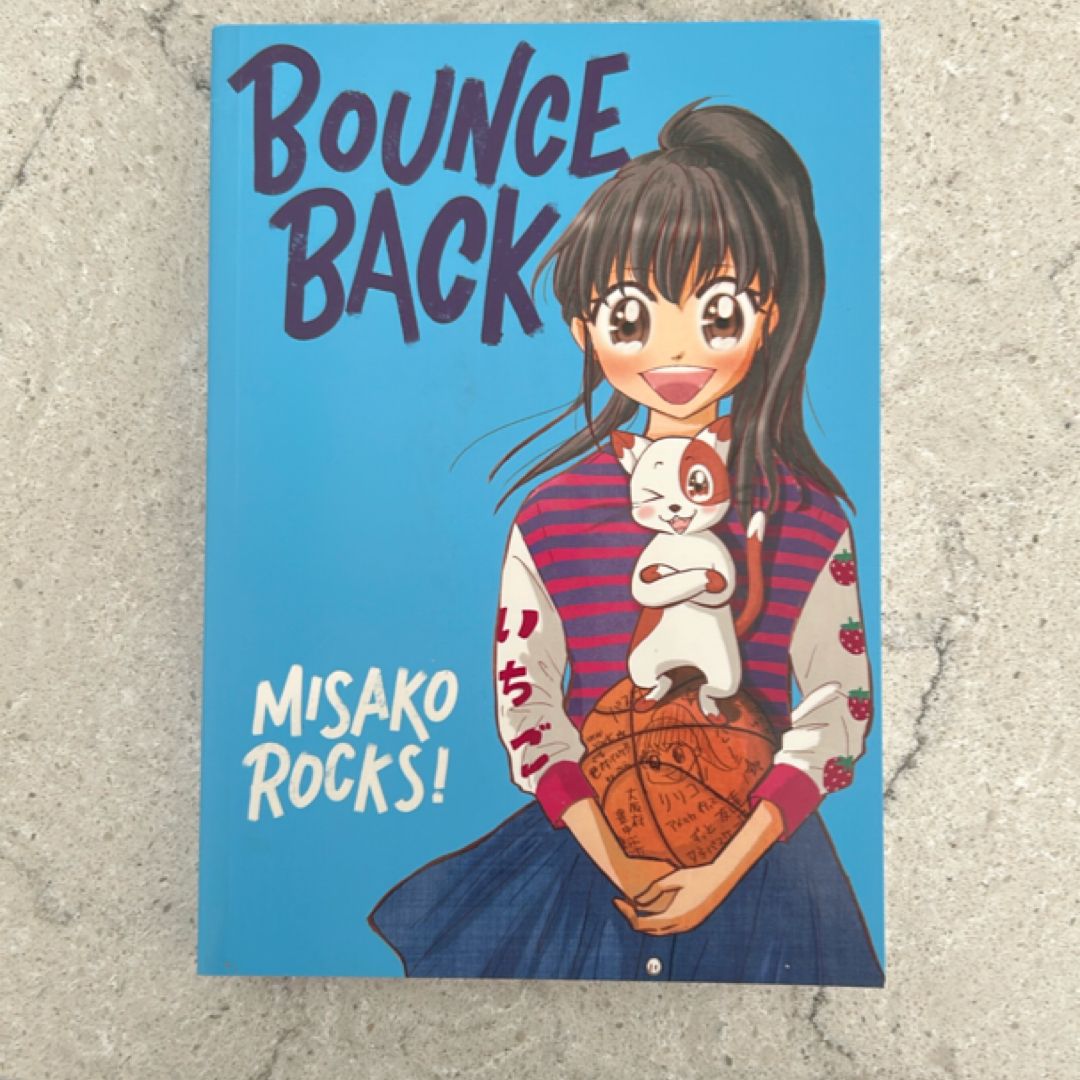 Bounce Back by Misako Rocks!