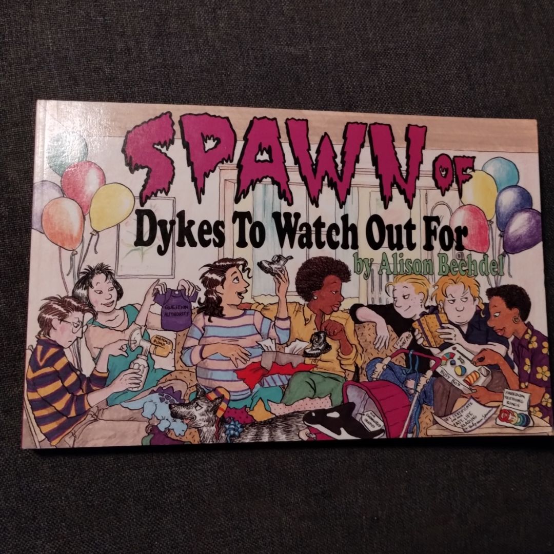 Spawn of Dykes to Watch Out For