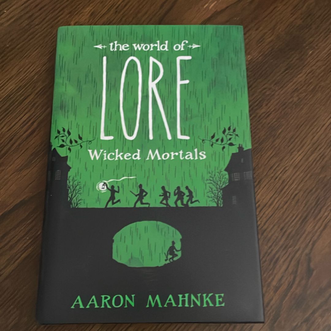 The World of Lore: Wicked Mortals