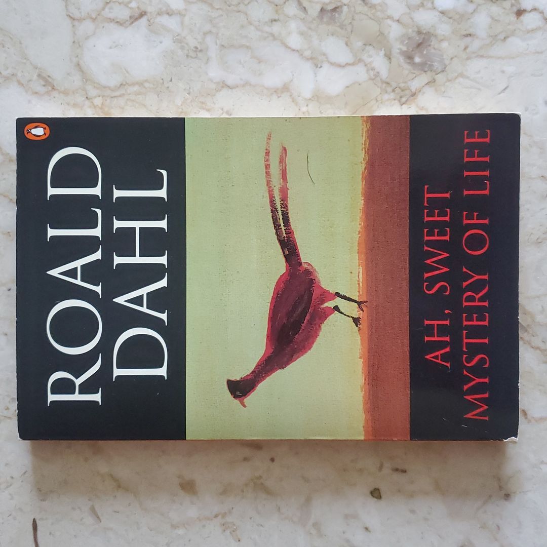 Ah, Sweet Mystery of Life