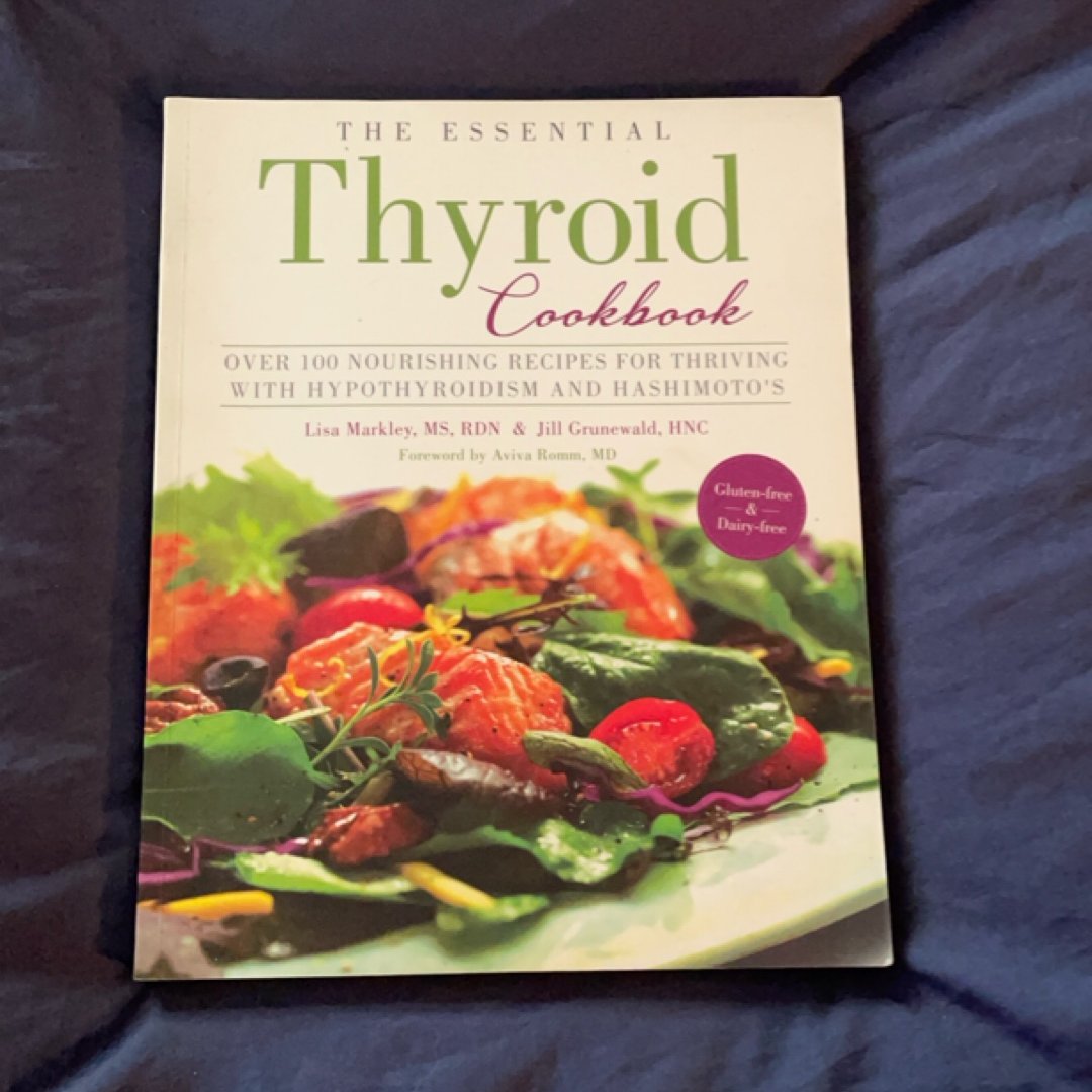 The Essential Thyroid Cookbook