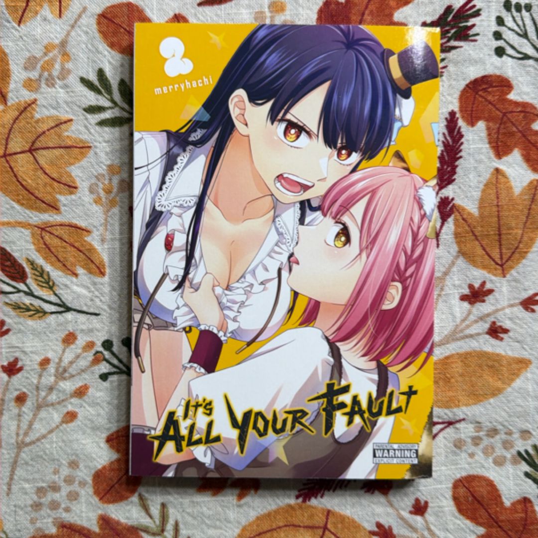 It's All Your Fault, Vol. 2