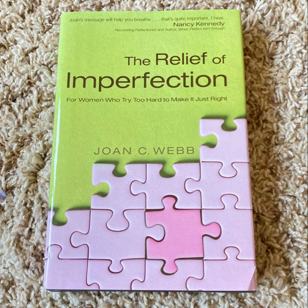The Relief of Imperfection