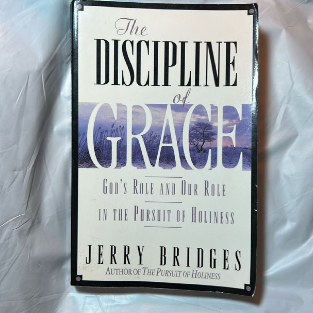 The Discipline of Grace