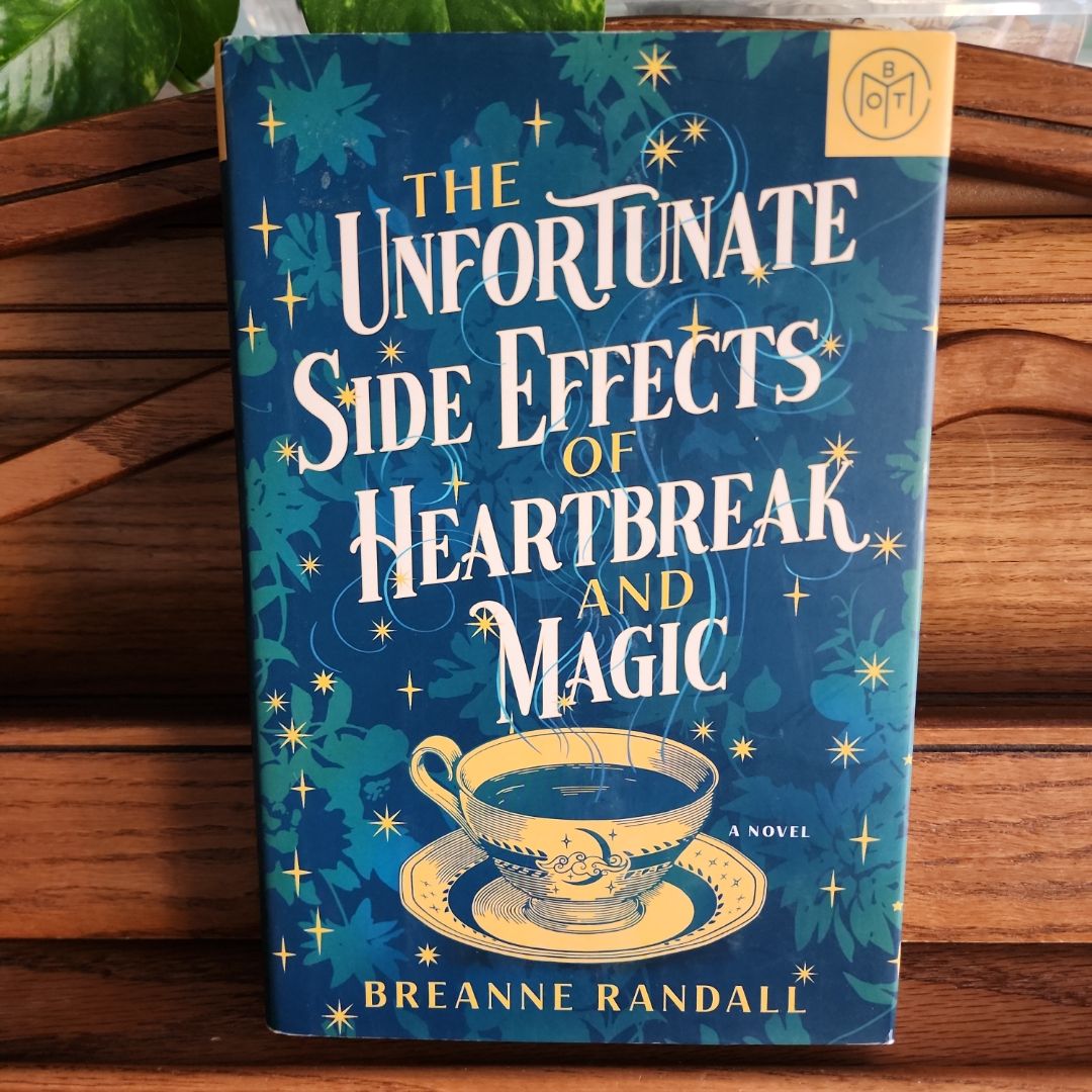 The Unfortunate Side Effects of Heartbreak and Magic