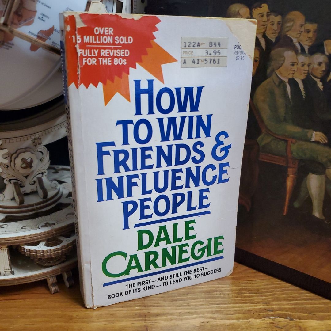 How to Win Friends and Influence People