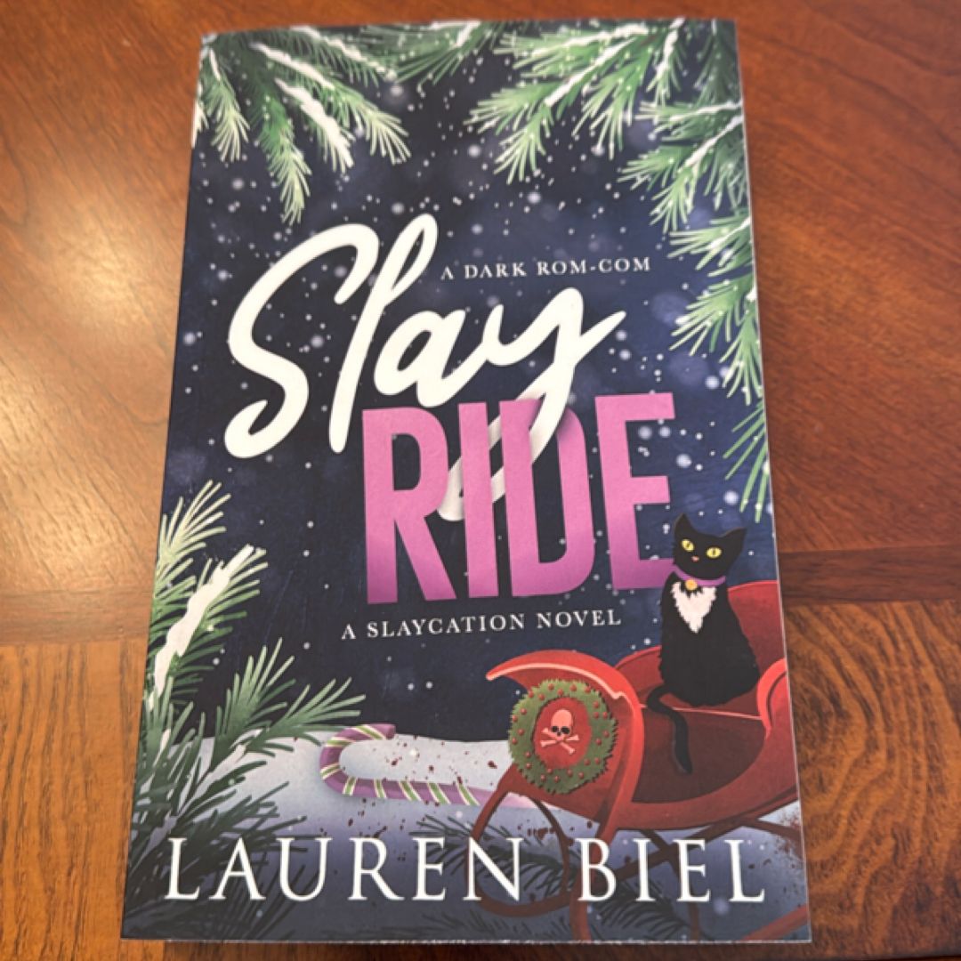 Slay Ride by Lauren Biel