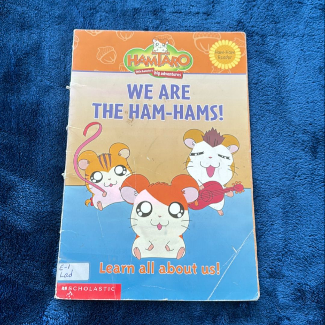 We are the Ham-Hams!