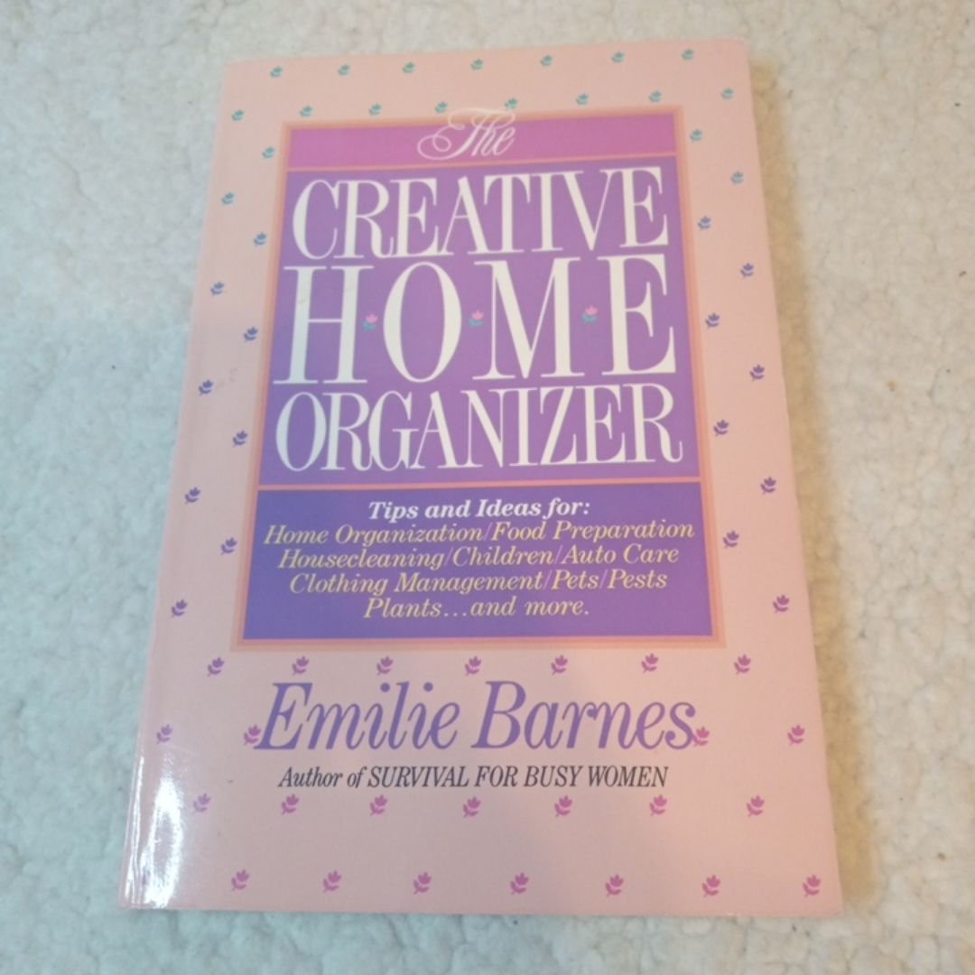 The Creative Home Organizer