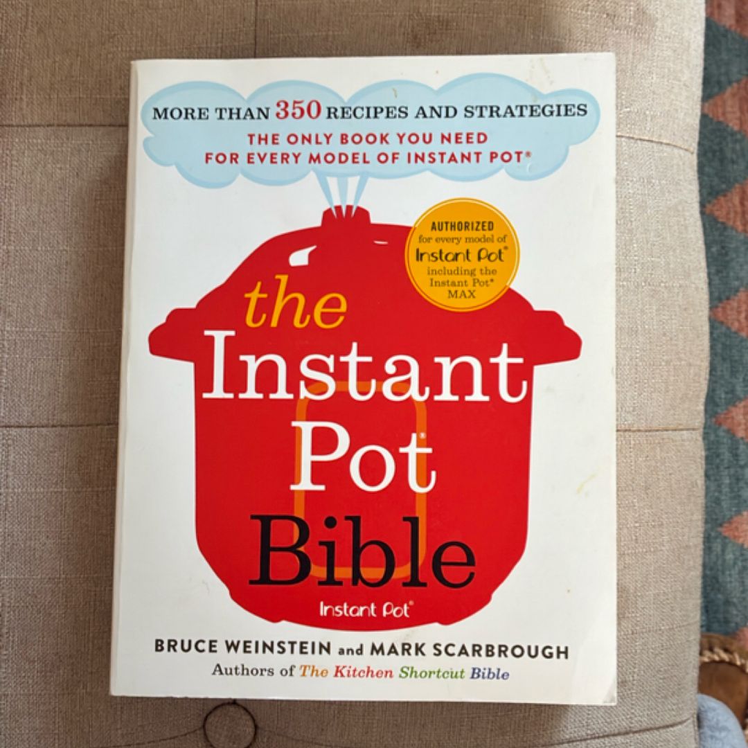 The Instant Pot Bible