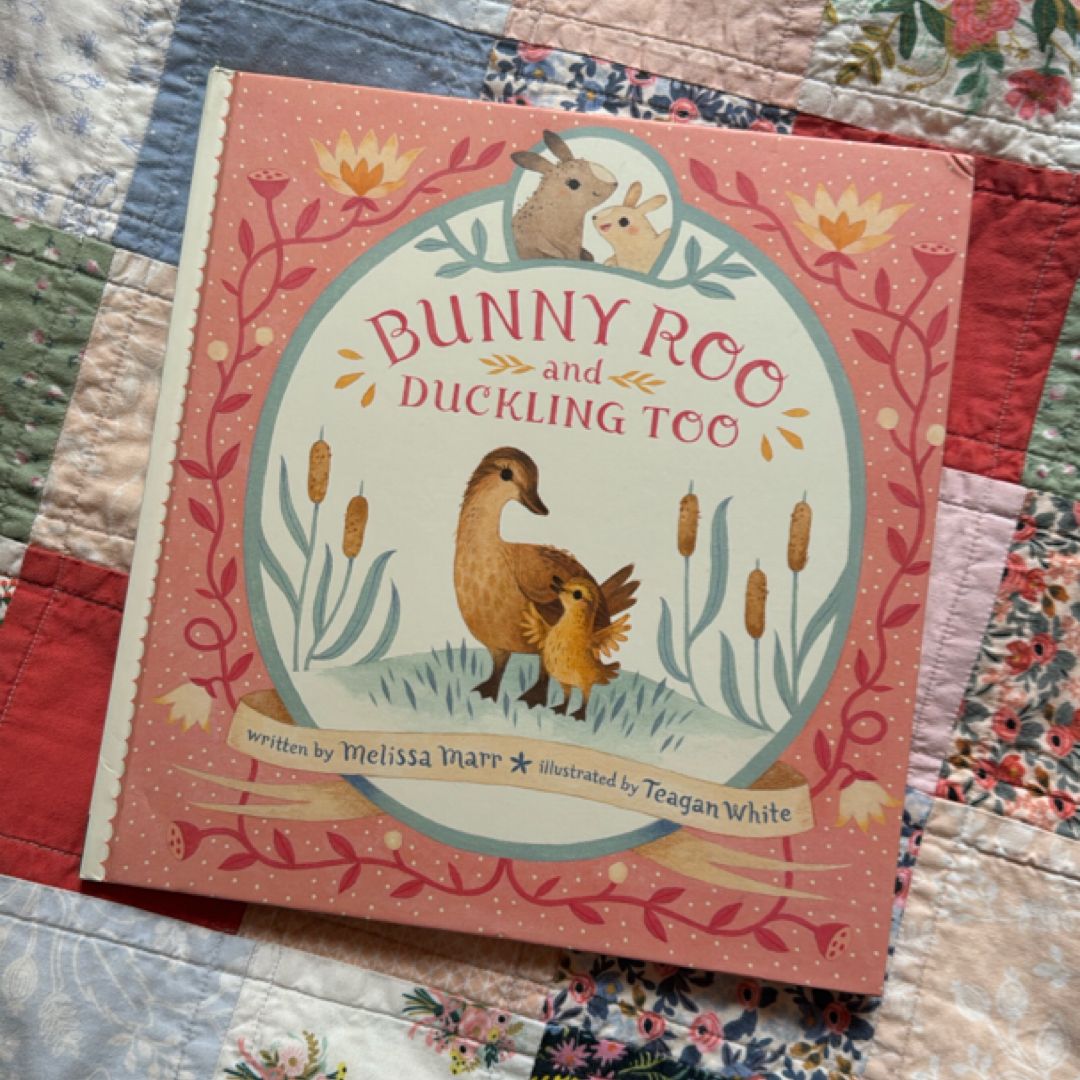 Bunny Roo and Duckling Too