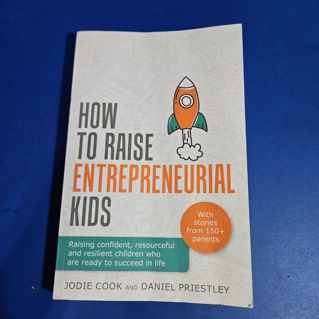 How to Raise Entrepreneurial Kids