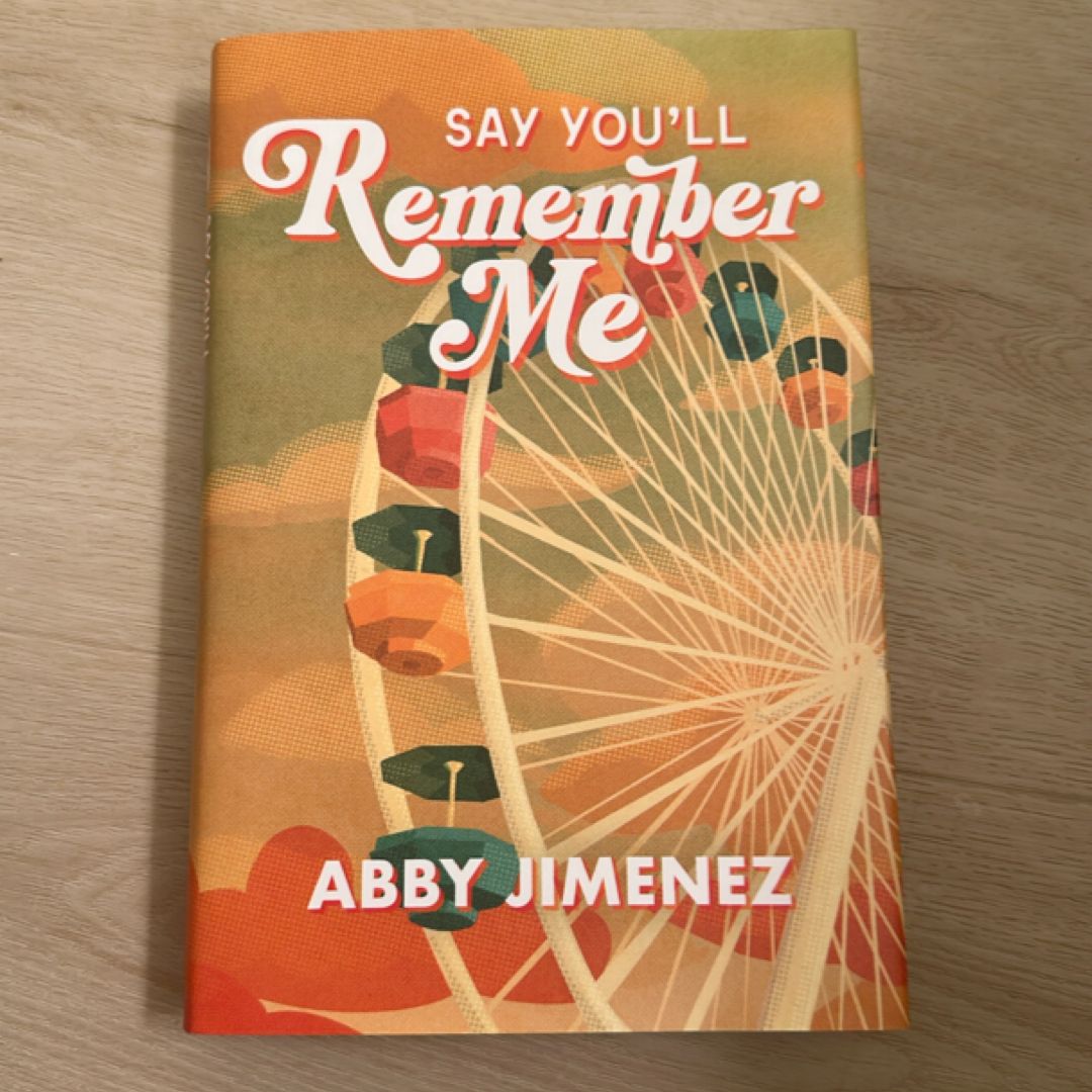 Say You'll Remember Me