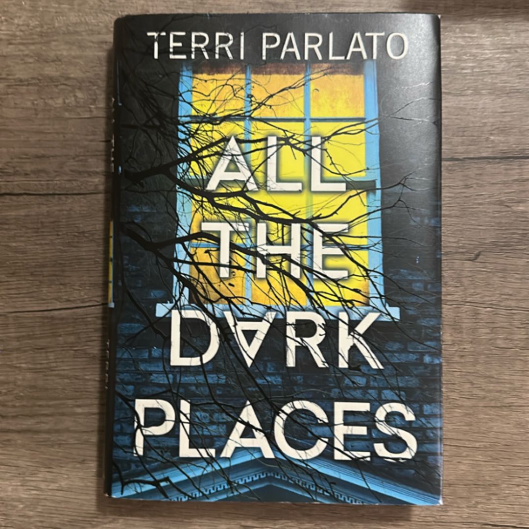 All the Dark Places