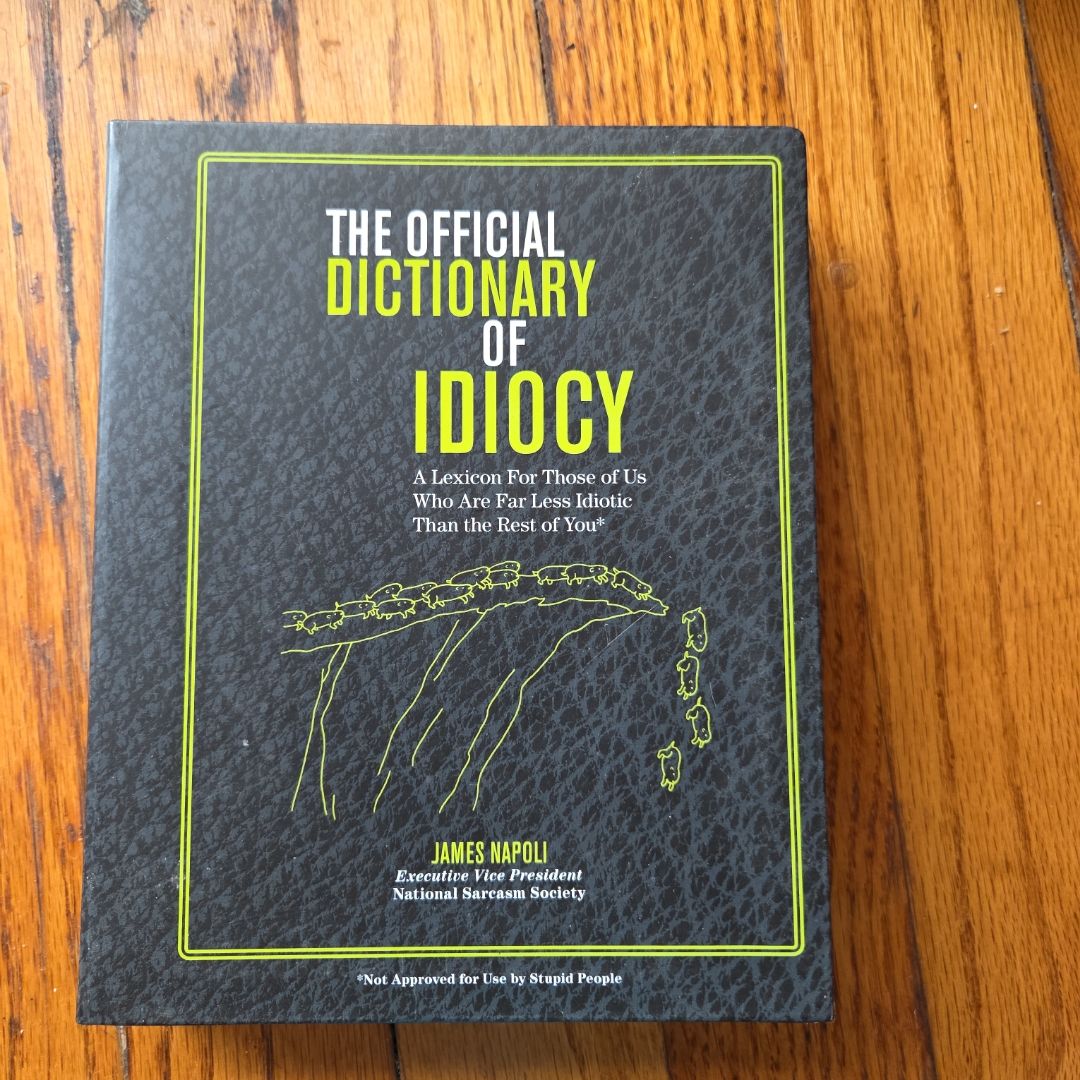 The Official Dictionary of Idiocy