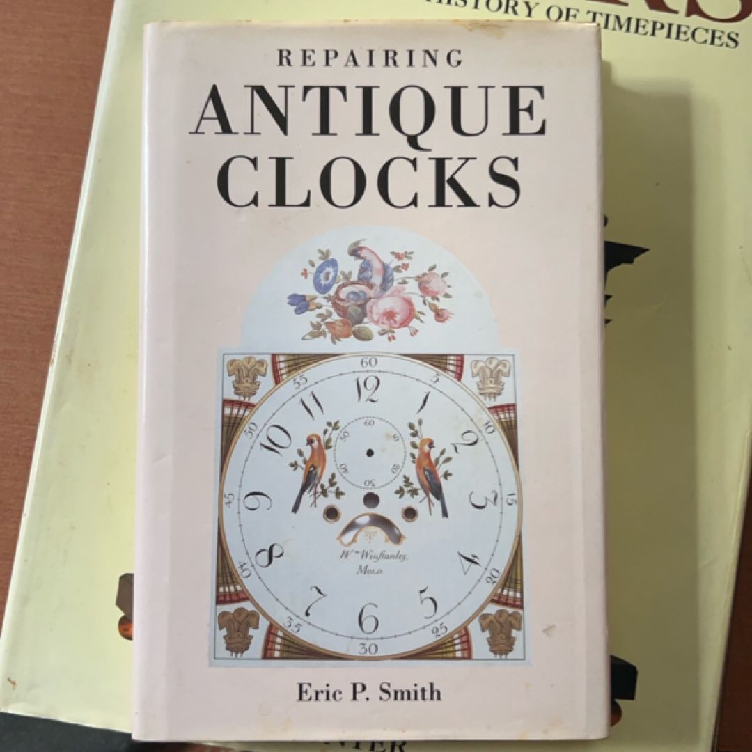 Repairing Antique Clocks
