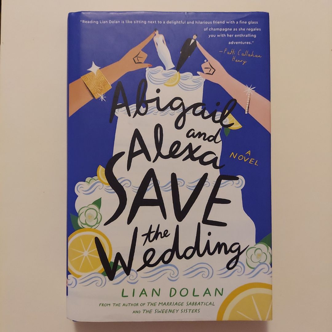 Abigail and Alexa Save the Wedding