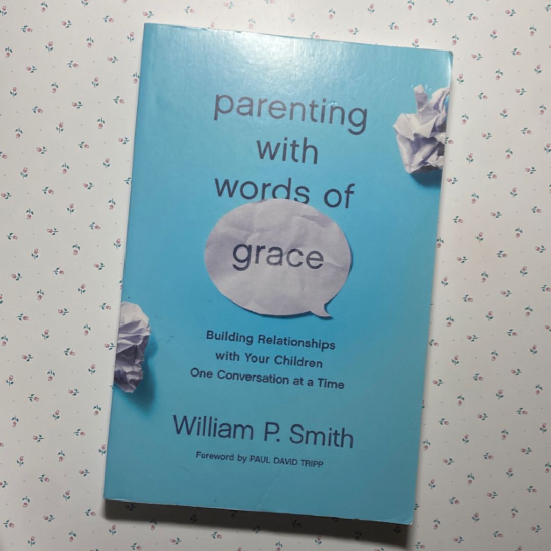 Parenting with Words of Grace