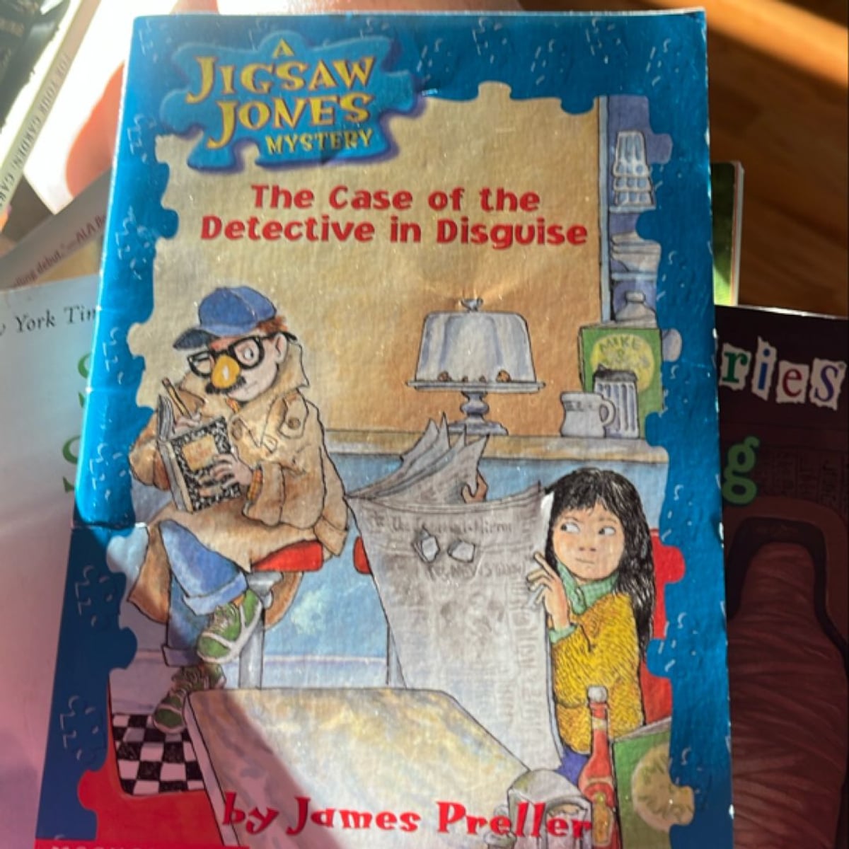 The Case of the Detective in Disguise by James Preller