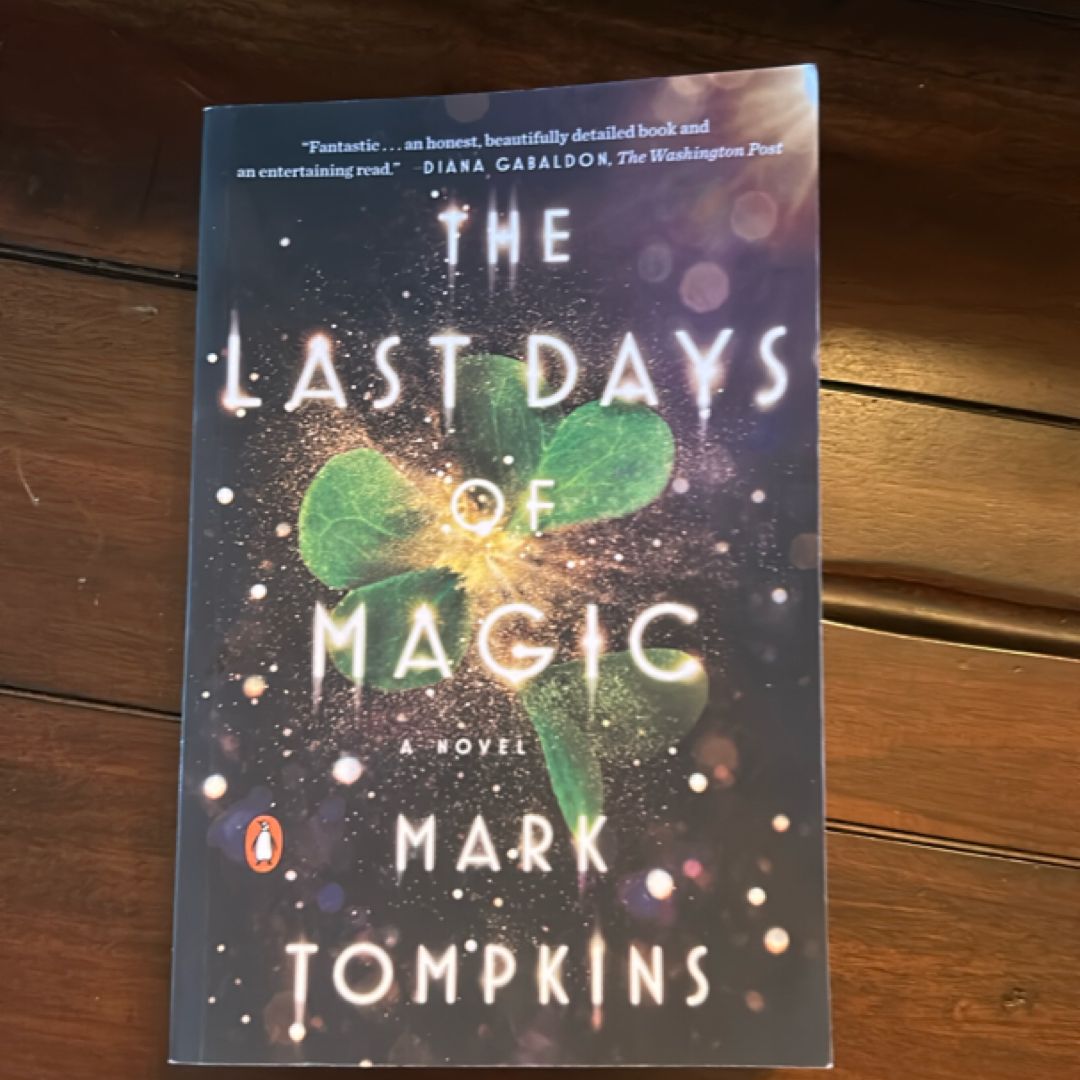 The Last Days of Magic
