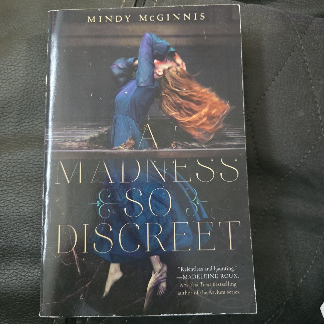 A Madness So Discreet