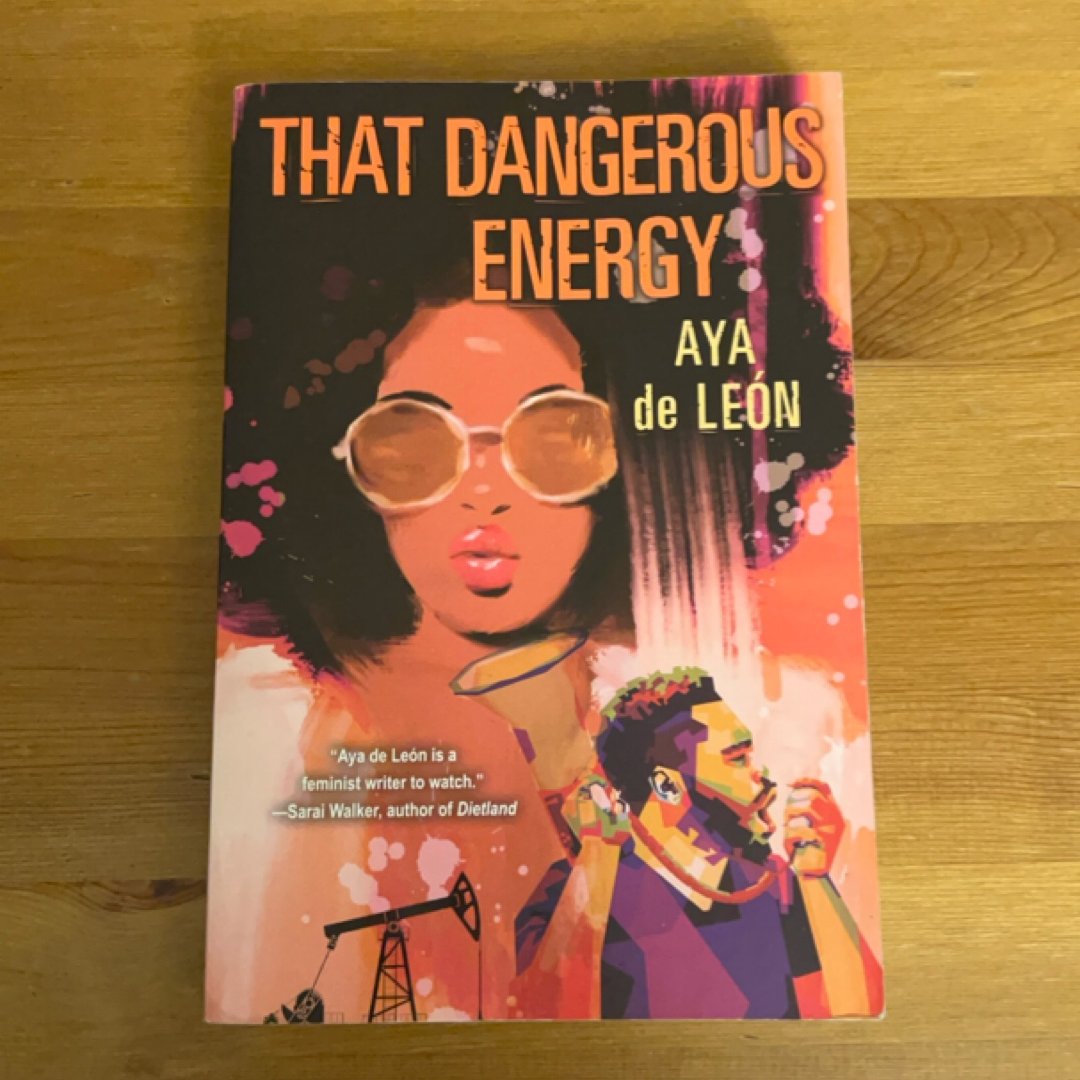 That Dangerous Energy
