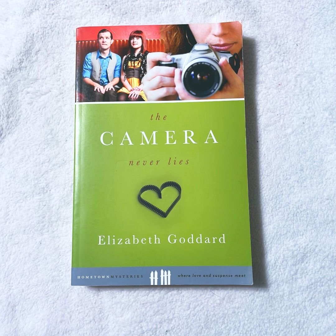 The Camera Never Lies