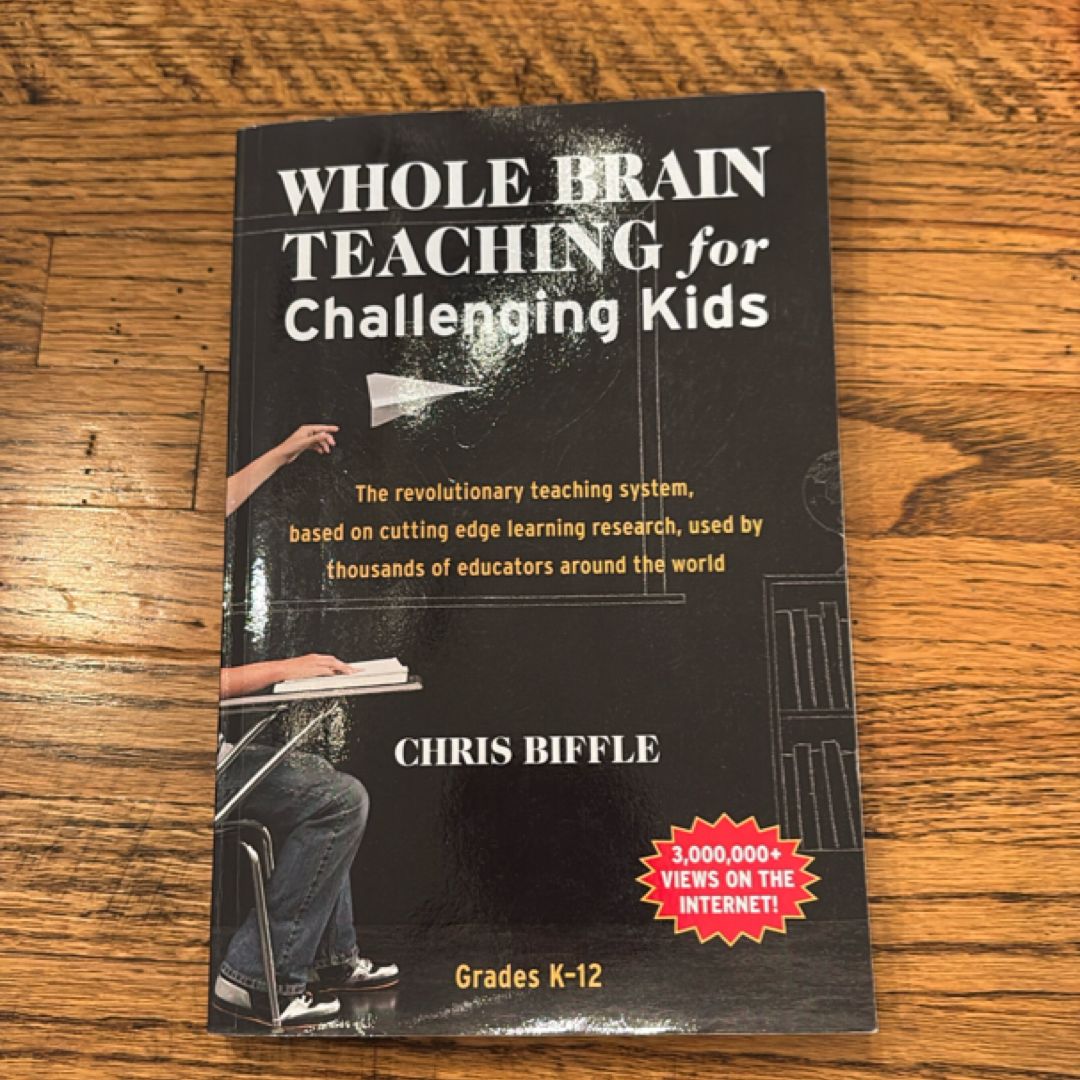 Whole Brain Teaching for Challenging Kids