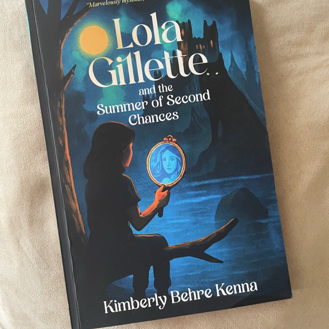 Lola Gillette and the Summer of Second Chances